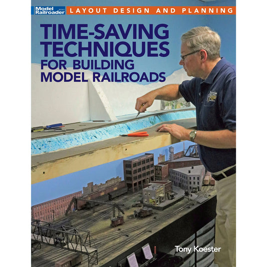 Time-Saving Techniques for Building Model Railroads