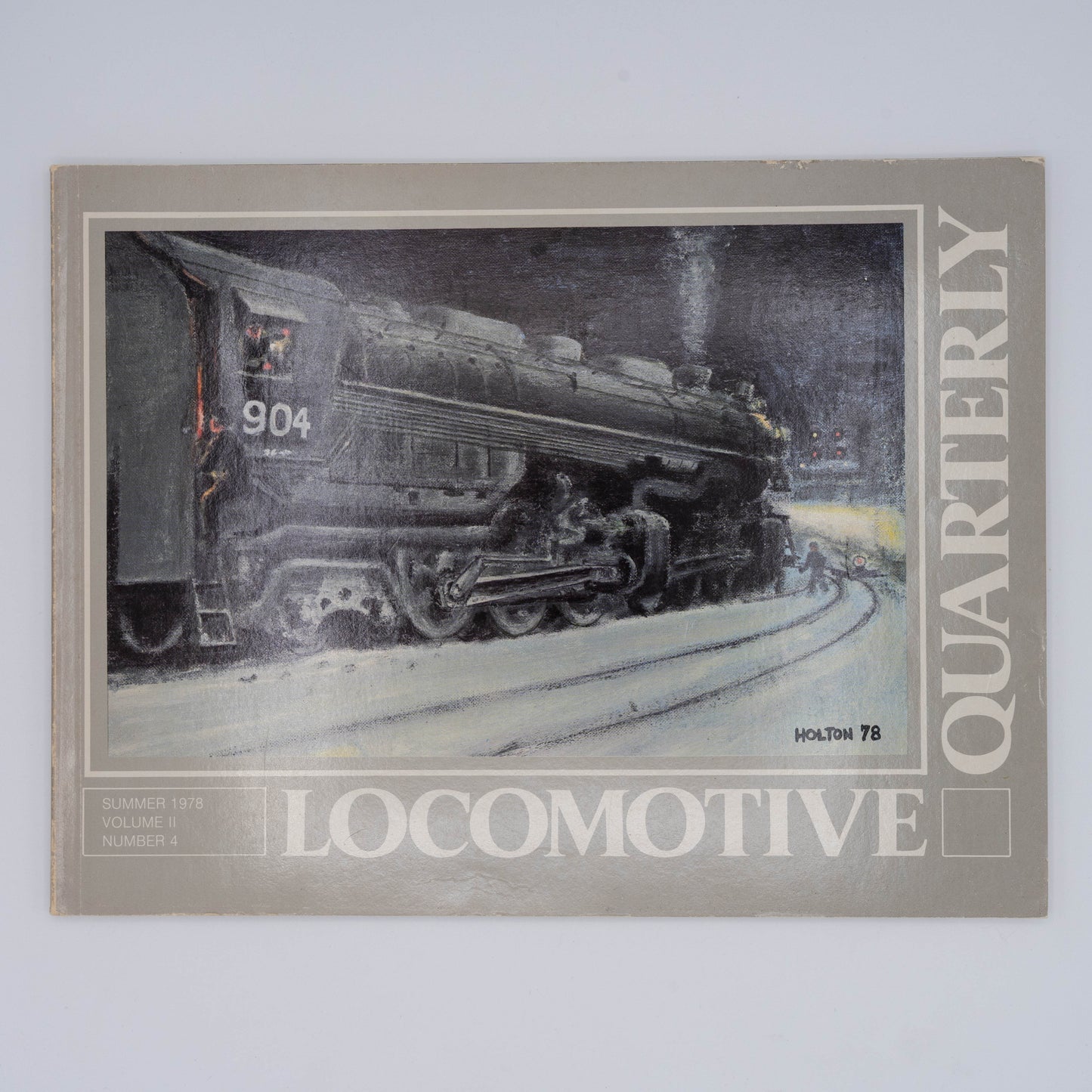 Locomotive Quarterly Volume II Issue 4, Summer 1978