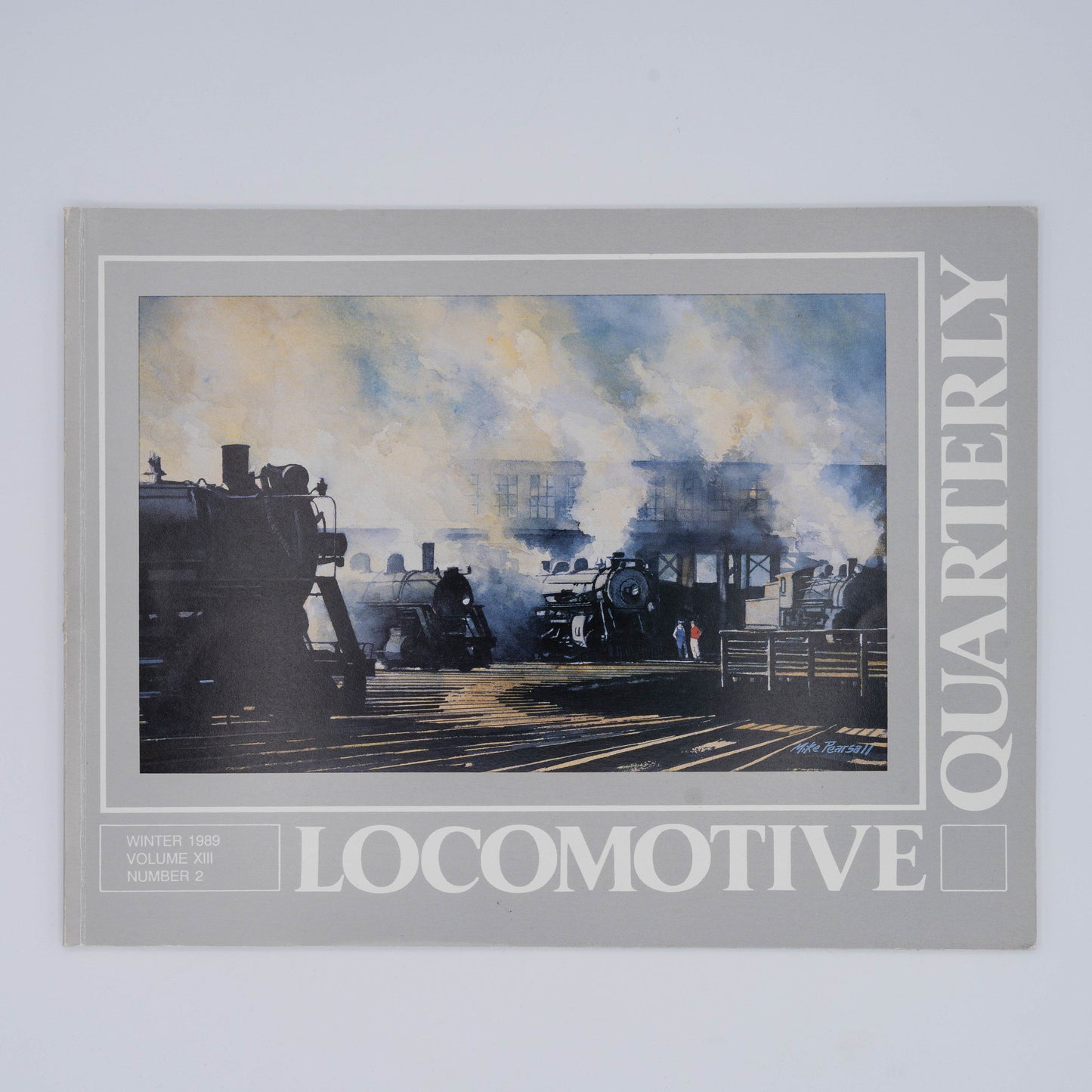 Locomotive Quarterly Volume XIII Issue 2, Winter 1989