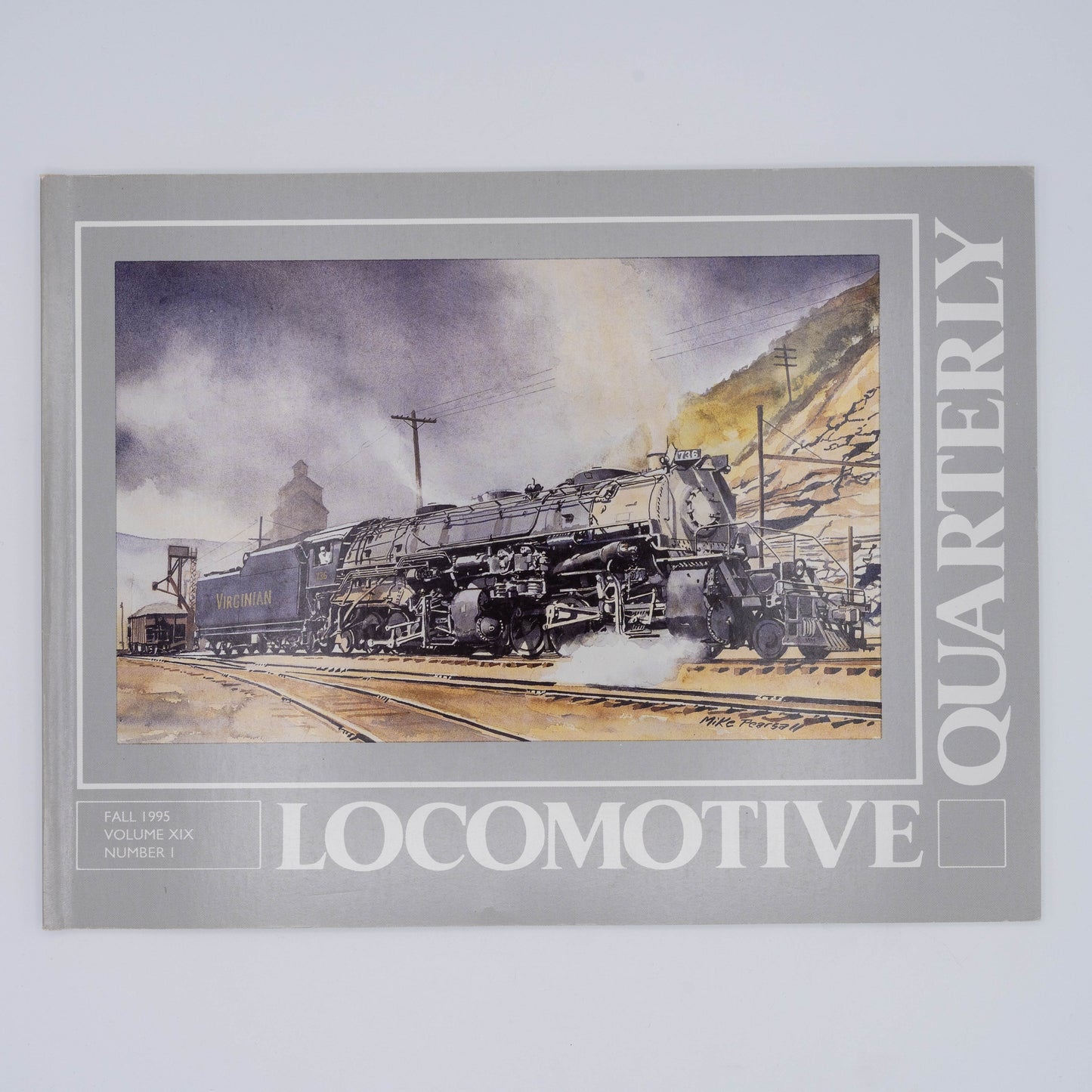 Locomotive Quarterly Volume XIX Issue 1, Fall 1995