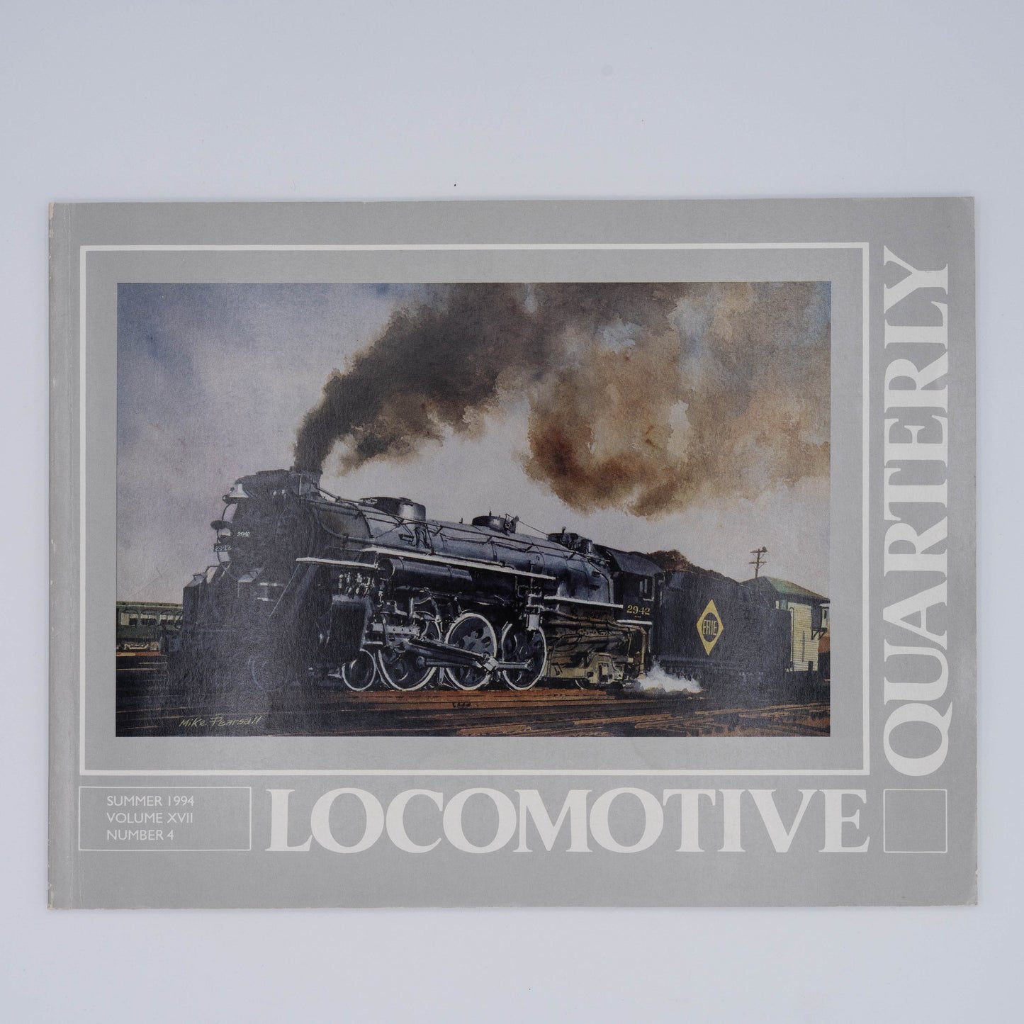 Locomotive Quarterly Volume XVII Issue 4, Summer 1994