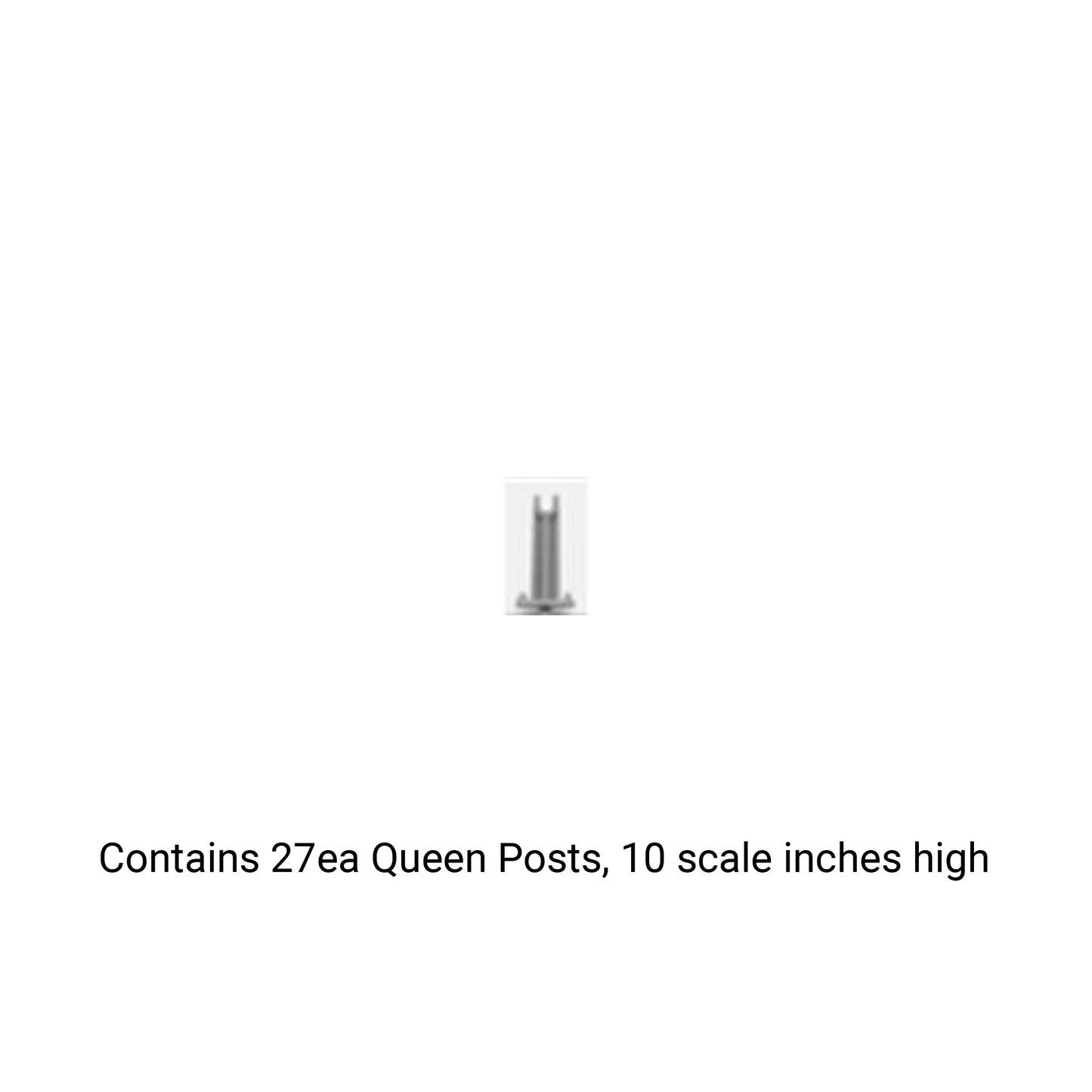 Tichy Train Group 3074 HO Queen Posts, 10 Scale Inches High, 27 Pieces
