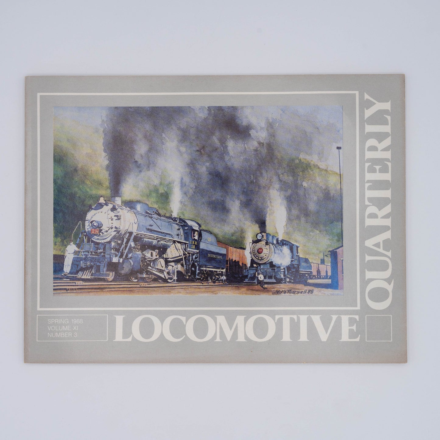 Locomotive Quarterly Volume XI Issue 3, Spring 1988