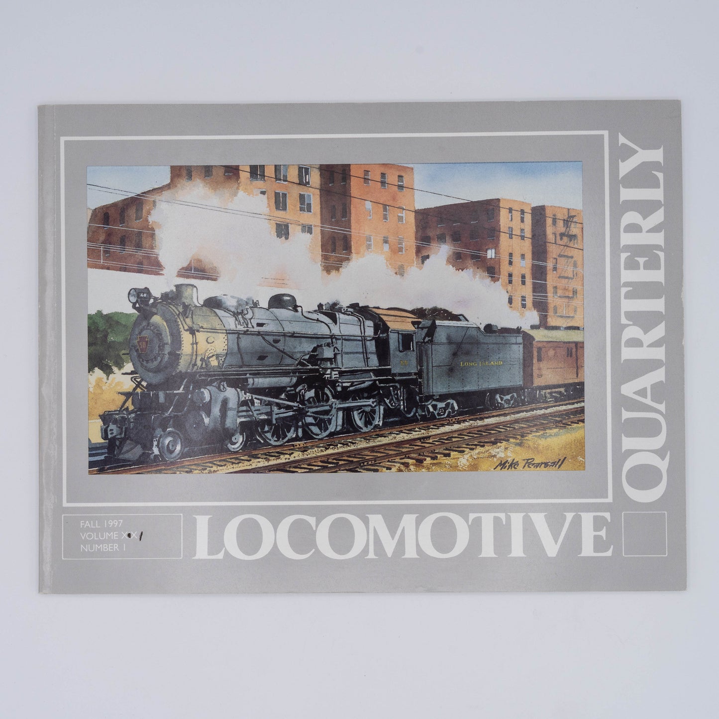Locomotive Quarterly Volume XXI Issue 1, Fall 1997